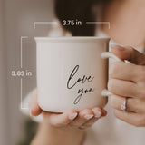 Love You 11oz Campfire Mug