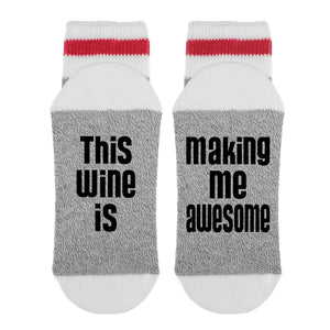 Wine Is Making Me Awesome Socks