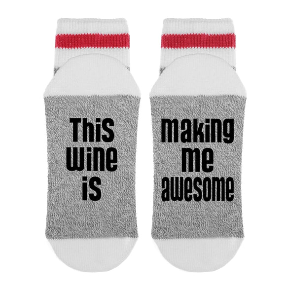Wine Is Making Me Awesome Socks