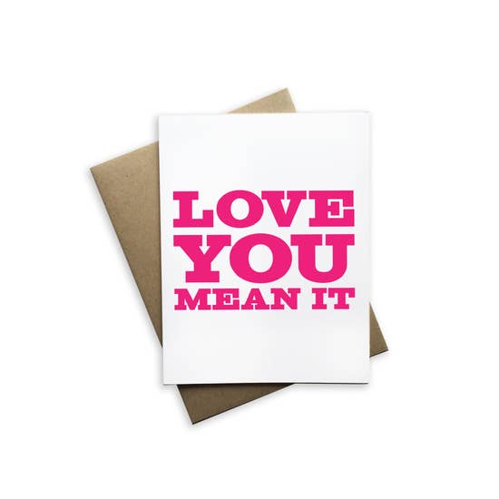 Love You Mean It (White)