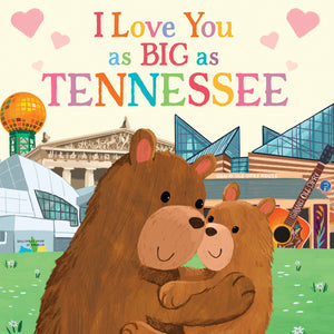 I Love You as Big as Tennessee (BB)