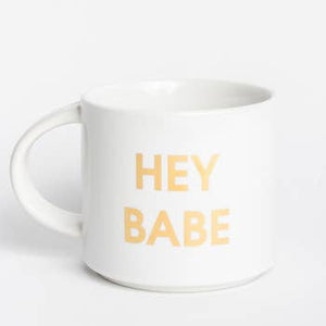 Hey Babe Jumbo Stackable Coffee Mug